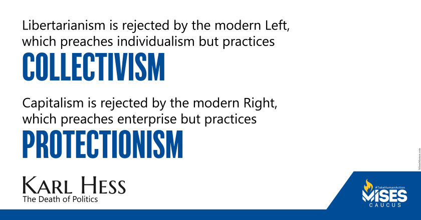 W1306: Karl Hess – The Hypocrisy of the Left and Right