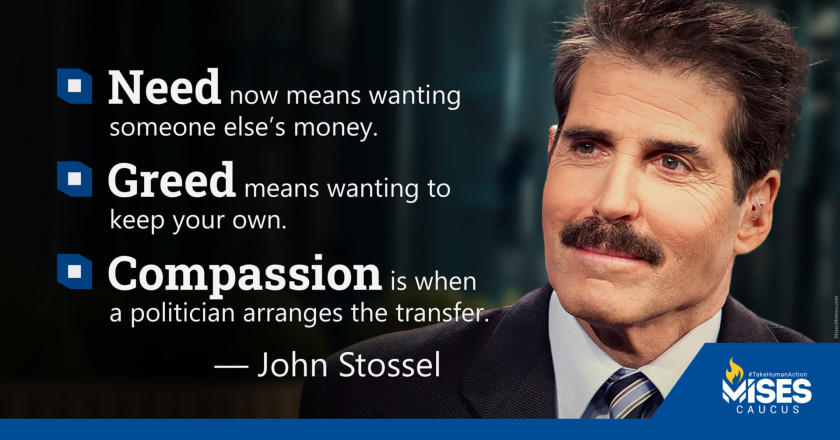 W1073: John Stossel - Need, Greed, and Compassion