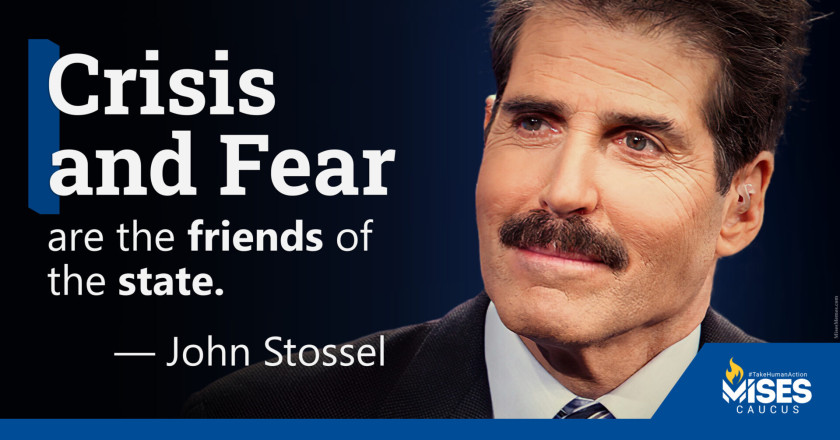 W1111: John Stossel - Crisis and Fear