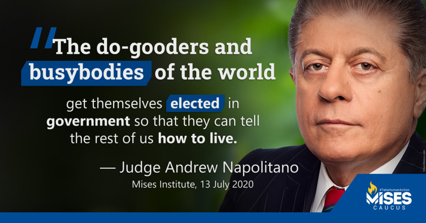 W1115: Andrew Napolitano - Do-gooders and Busybodies