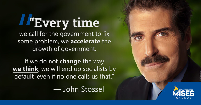 W1133: John Stossel – We Have to Change the Way We Think About Govt