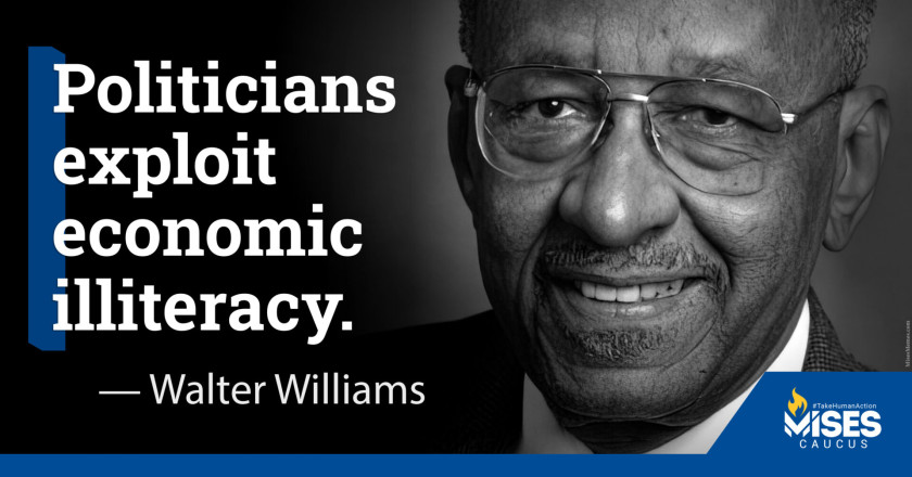 W1153: Walter Williams - Politicians Exploit Economic Illiteracy