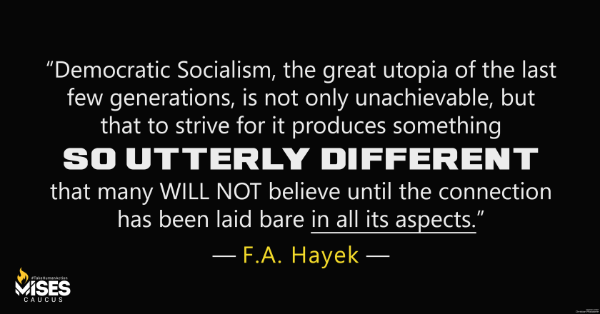 W1160: Friedrich Hayek - Democratic Socialism Produces Something Different