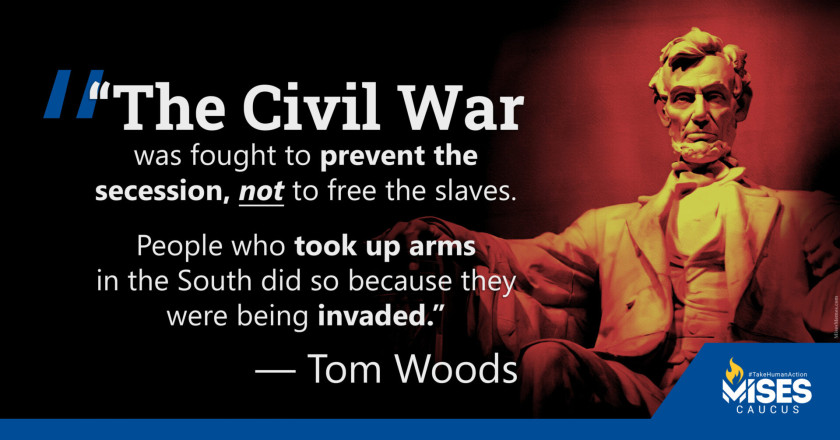W1165: Tom Woods - The Civil War was Fought to Prevent Secession