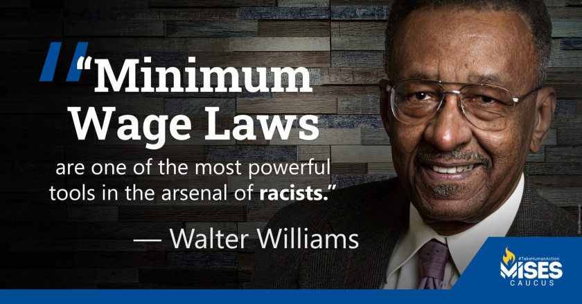 W1180: Walter Williams - Minimum Wage Laws are the Arsenal of Racists