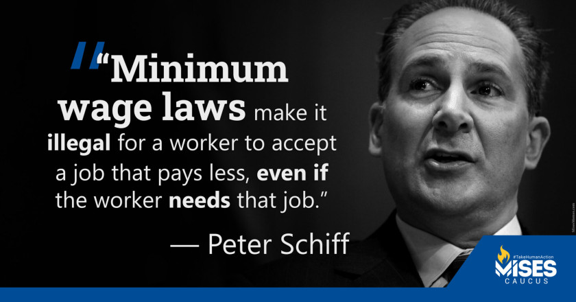 W1193: Peter Schiff - Minimum Wage Laws Make it Harder to Find Work