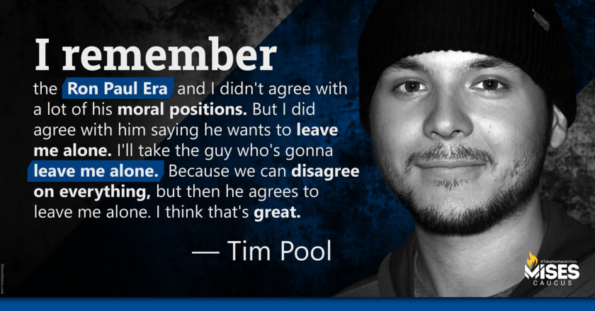 W1207: Tim Pool - Ron Paul Wants to Leave Me Alone