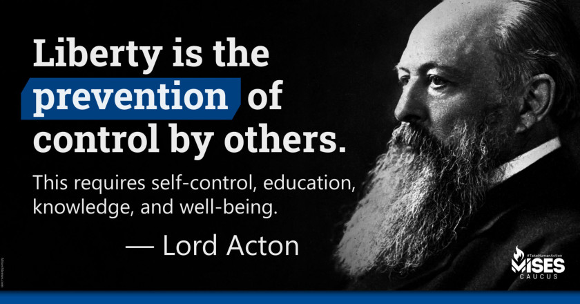 W1214: Lord Acton - Liberty is the Prevention of Control by Others