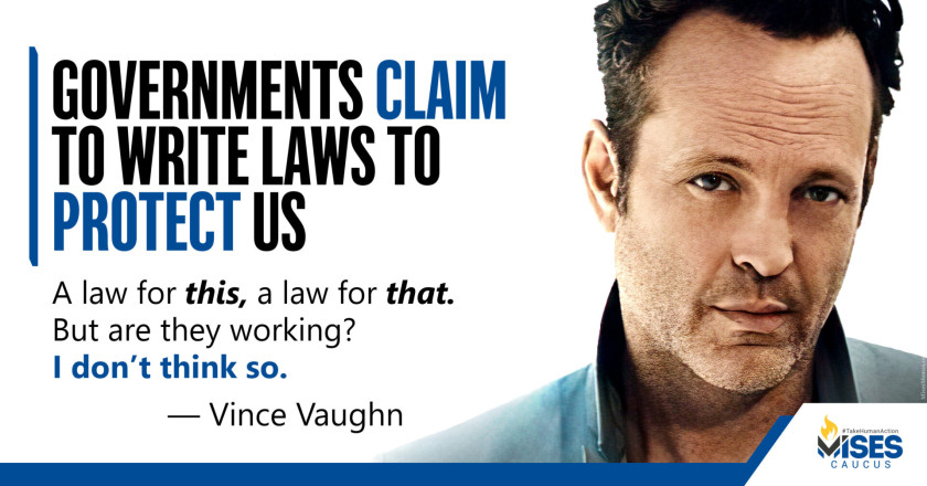 W1215: Vince Vaughn - Governments Claim to Protect Us