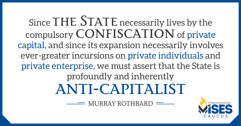 W1245: Murray Rothbard - The State is Inherently Anti-Capitalist