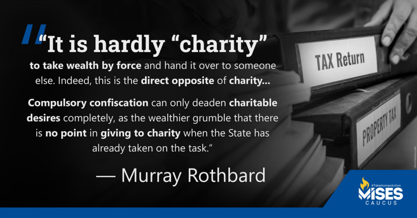W1247: Murray Rothbard - Taking Wealth by Force is Not Charity