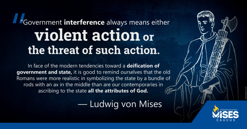 W1289: Ludwig von Mises – Deification of Government