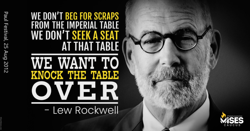 W1300: Lew Rockwell - Knock the Table Over