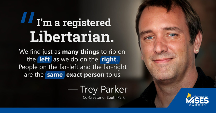 W1310: Trey Parker - I'm a Registered Libertarian