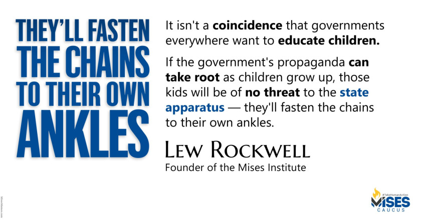 W1340: Lew Rockwell – They’ll Fasten Their Own Chains