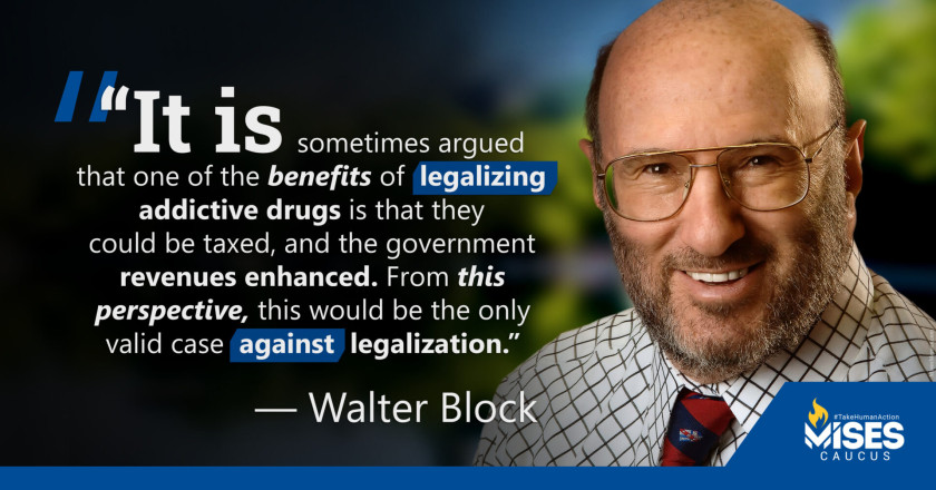 W1373: Walter Block – Against Legalizing Drugs