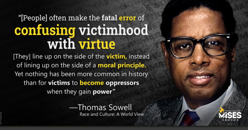 W1379: Thomas Sowell – Confusing Victimhood with Virtue