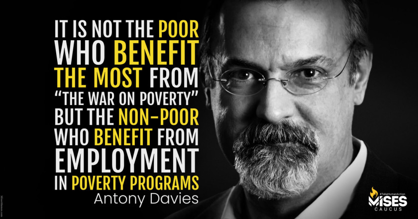 W1391: Antony Davies – Not the Poor who Benefit