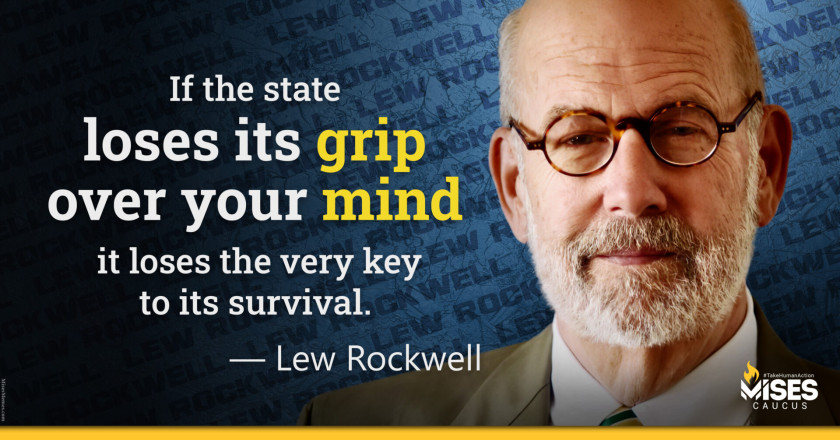 W1395: Lew Rockwell - The Key to Its Survival