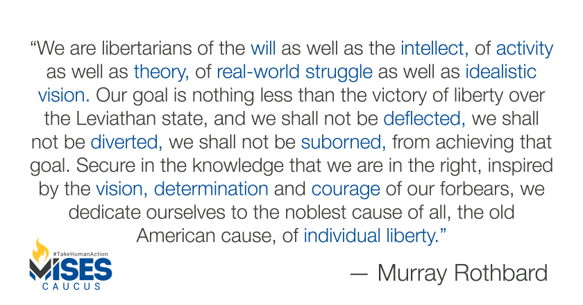 W1186: Murray Rothbard - We are Libertarians of the Will and Intellect