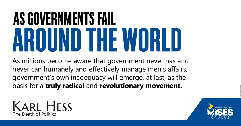 W1312: Karl Hess – As Governments Fail