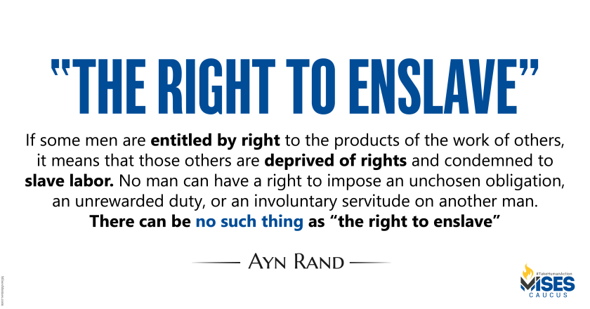 W1337: Ayn Rand – The Right to Enslave