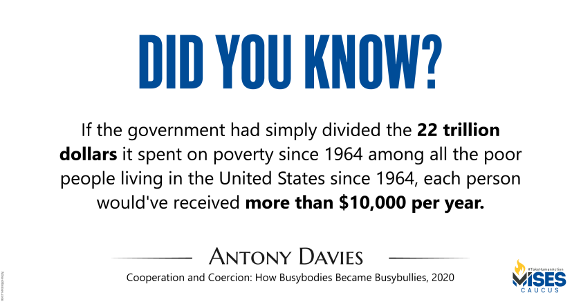 W1359: Antony Davies - 22 Trillion on Poverty