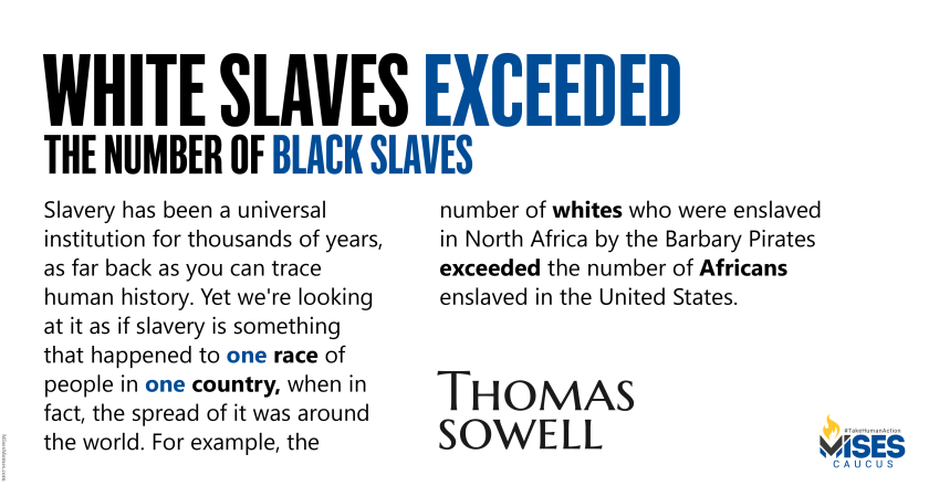 W1451: Thomas Sowell - White Slaves Exceeded Black Slaves
