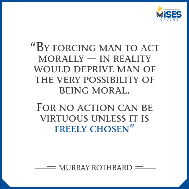 F1017: Murray Rothbard - Forcing Man to Act Morally