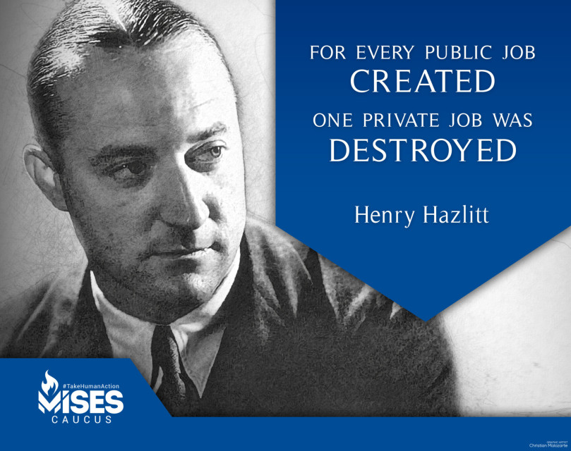 F1034: Henry Hazlitt - One Private Job Destroyed