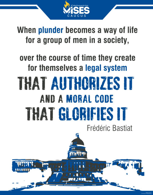 F1080: Frederic Bastiat - Plunder Becomes a Way of Life
