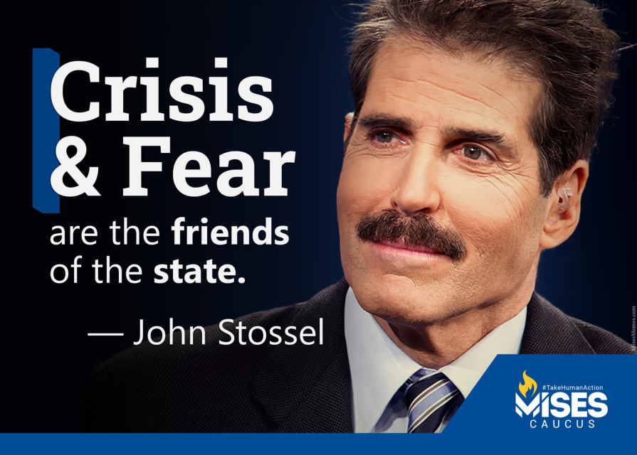 F1111: John Stossel - Crisis and Fear
