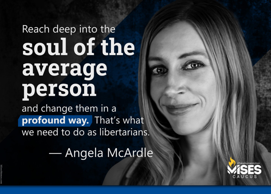 F1136: Angela McArdle - What We Need to Do As Libertarians