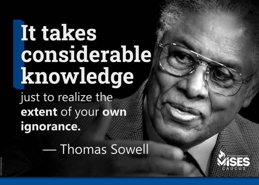 F1146: Thomas Sowell - Realize the Extent of Your Own Ignorance