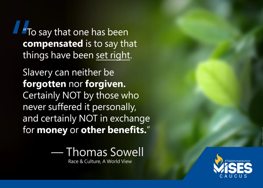 F1159: Thomas Sowell - Slavery Can Never Be Forgotten Nor Forgiven