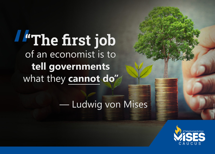 F1168: Ludwig von Mises: The First Job of an Economist