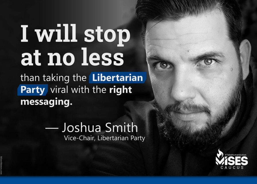 F1191: Joshua Smith - Take the Libertarian Party Viral