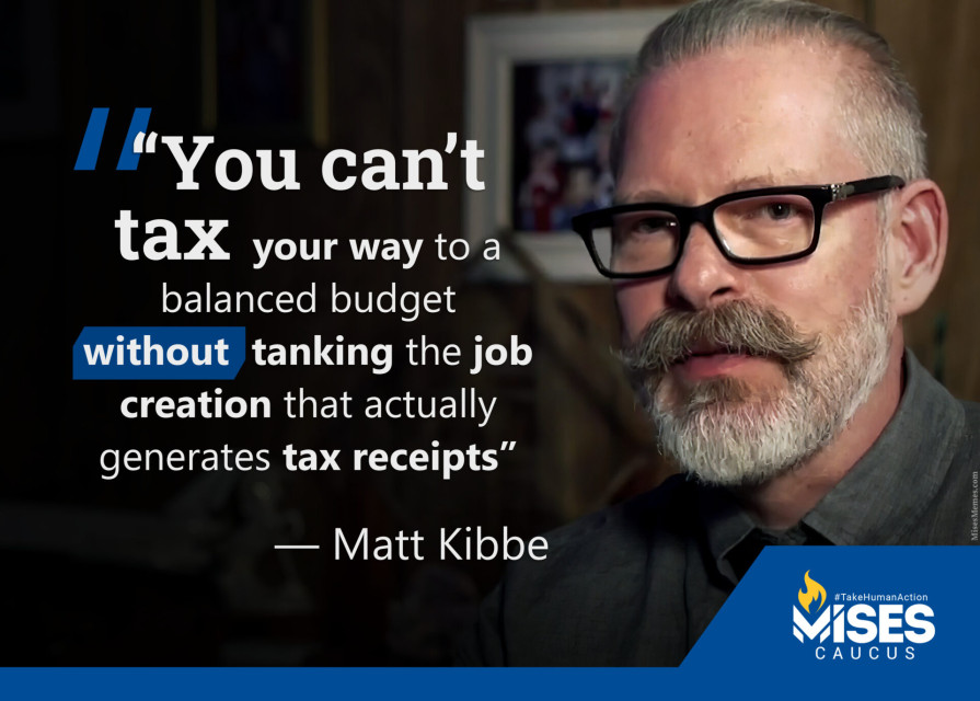 F1222: Matt Kibbe - You Can't Tax Your Way to Prosperity