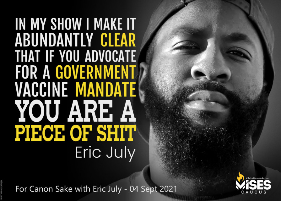 F1261: Eric July - If You Advocate for Mandates...