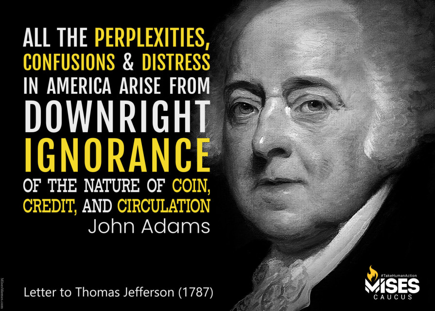 F1271: John Adams - Ignorance of the Nature of Coin and Credit