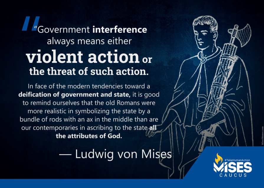 F1289: Ludwig von Mises – Deification of Government