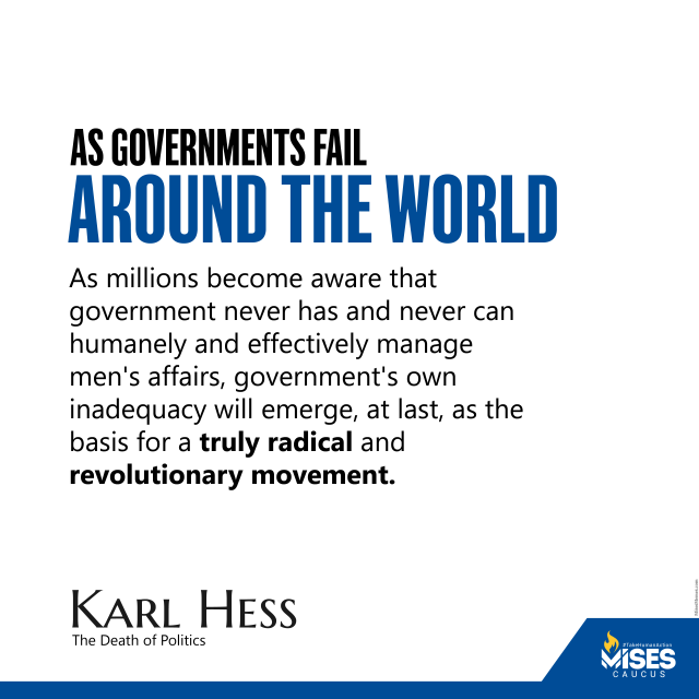 F1312: Karl Hess – As Governments Fail