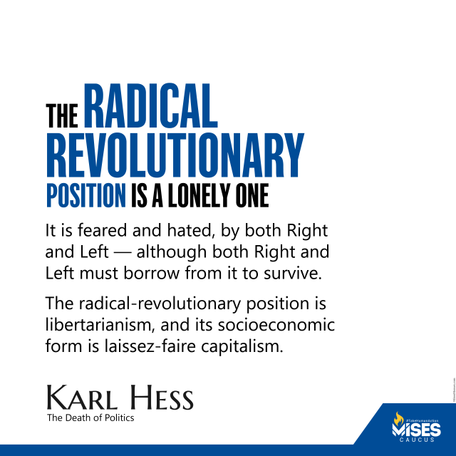 F1313: Karl Hess – The Radical Position is a Lonely One