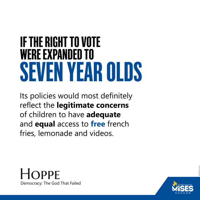 F1314: Hans-Hermann Hoppe – Seven Year Old Voters