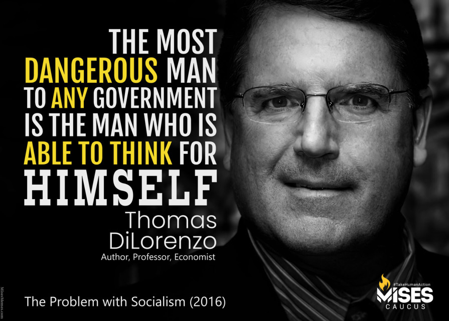 F1316: Thomas DiLorenzo – The Most Dangerous Man