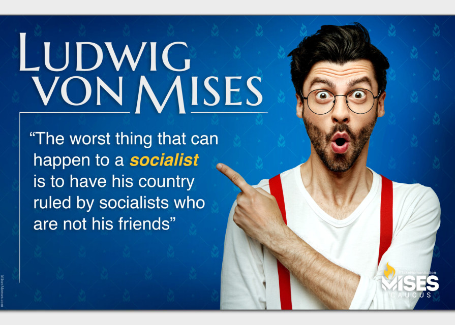 F1333: Ludwig von Mises - Socialism Breeds Inequality