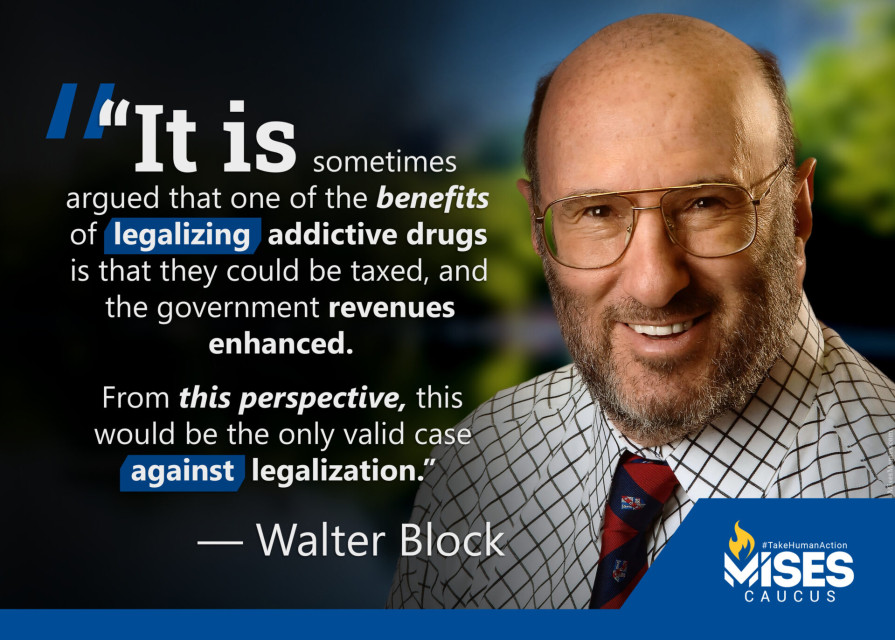 F1373: Walter Block – Against Legalizing Drugs