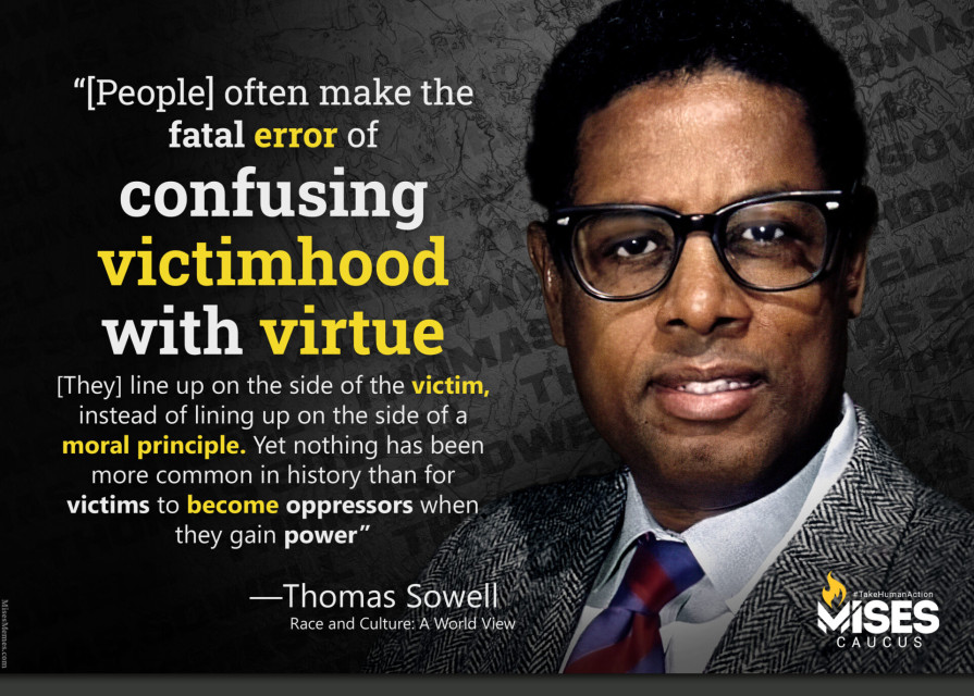 F1379: Thomas Sowell – Confusing Victimhood with Virtue