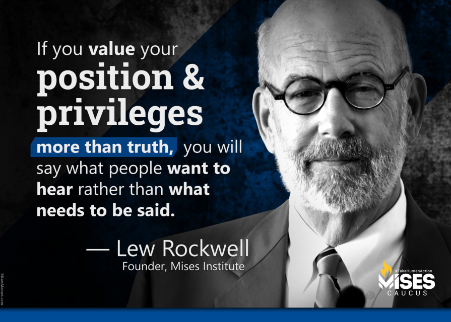F1416: Lew Rockwell – If You Don’t Value Truth