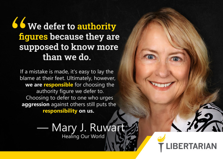 LF1348: Mary Ruwart – We Are Responsible